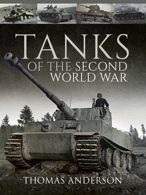 Title details for Tanks of the Second World War by Thomas Anderson - Available